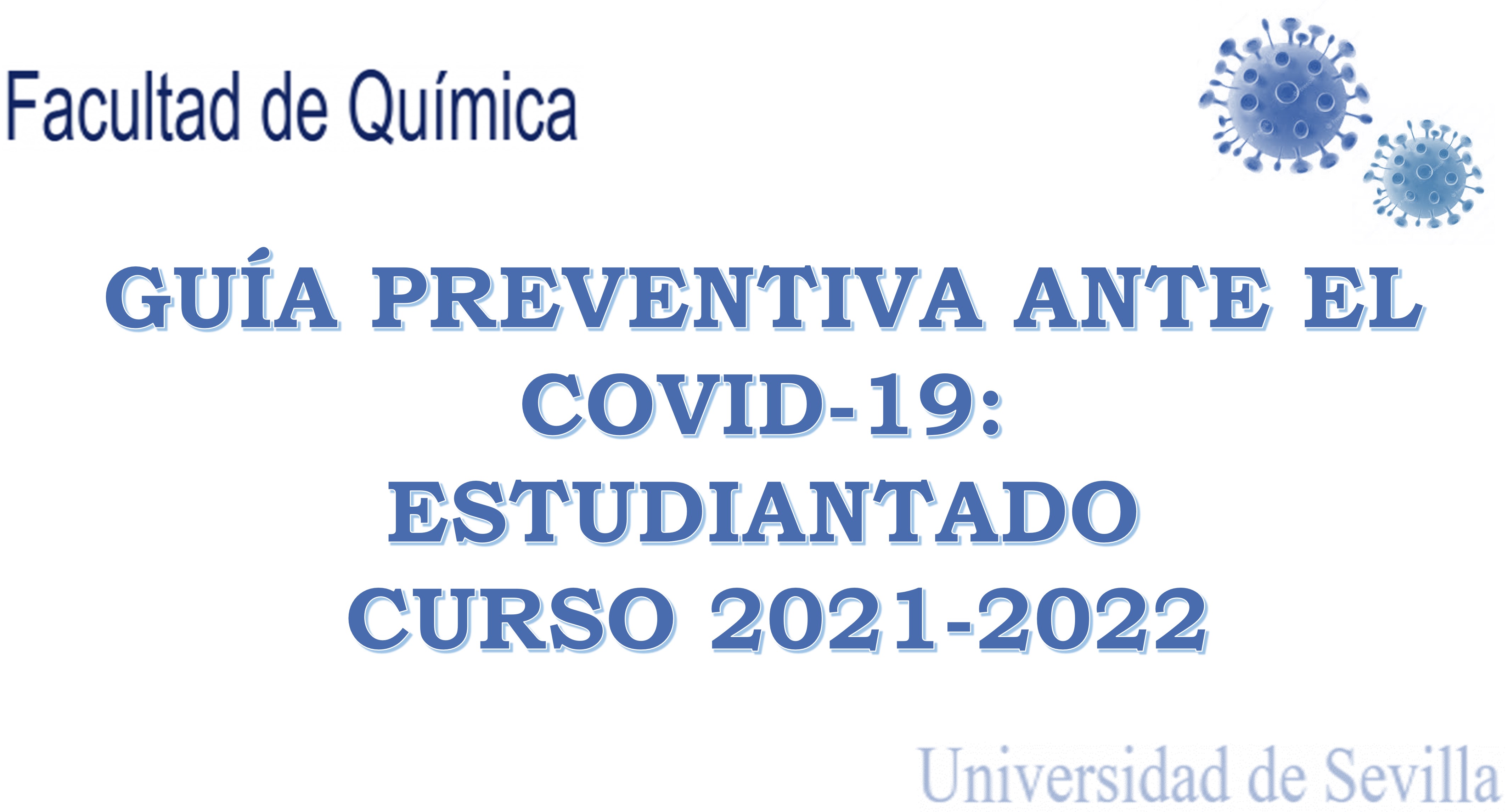 GUÍA PREVENTIVA ANTE EL COVID-19:  ESTUDIANTADO   CURSO 2021-2022