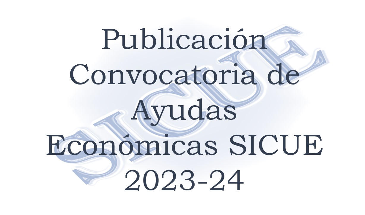 Publicación Convocatoria de Ayudas Económicas SICUE 2023-24