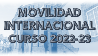 MOVILIDAD INTERNACIONAL PARA EL CURSO 2022-23