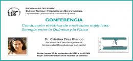 CONFERENCIA  Conducción eléctrica de moléculas orgánicas: Sinergia entre la Química y la Física