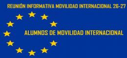 REUNIÓN INFORMATIVA MOVILIDAD INTERNACIONAL 26-27